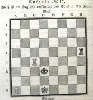 Schachaufgabe Nr. 17 vom 20. April 1844. Wei ist am Zug und entscheidet das Spiel in drei Zgen.